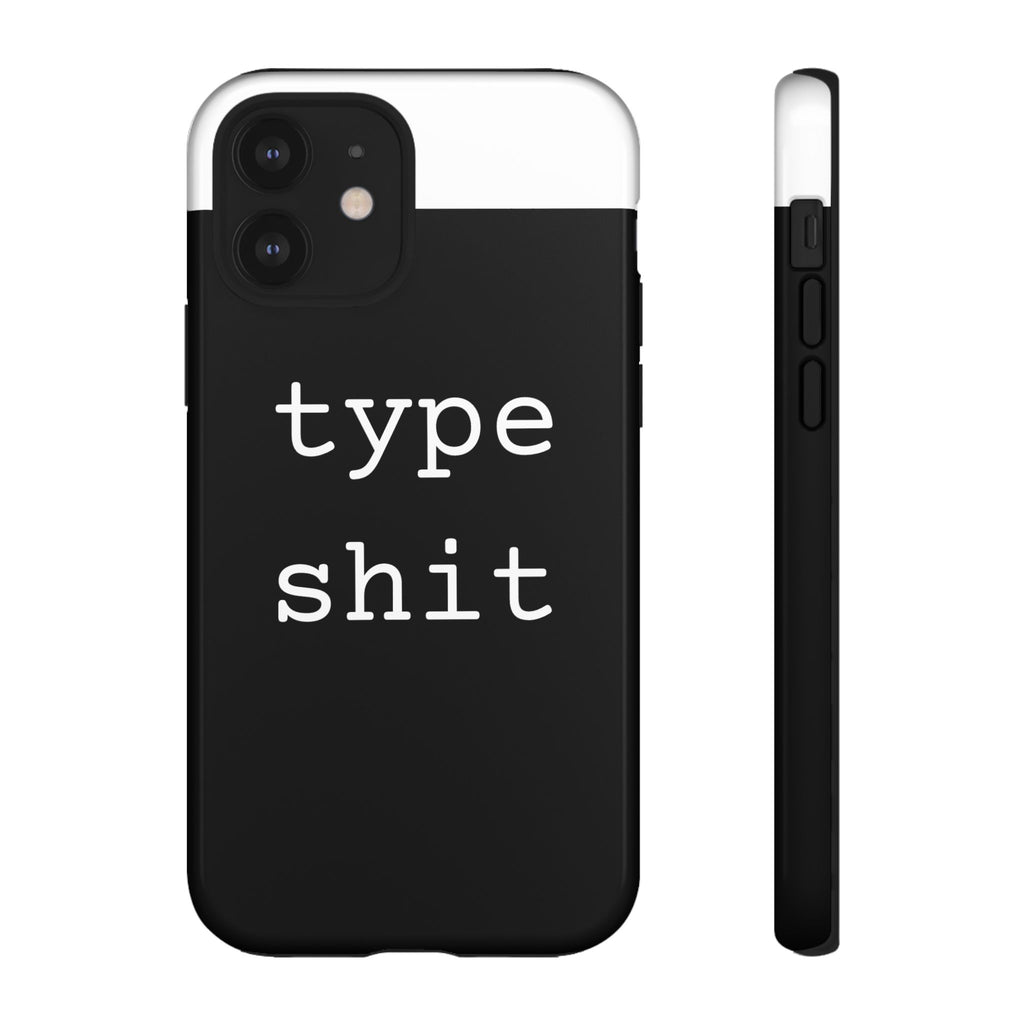 type shit Phone Case | Minimalist Typography Black