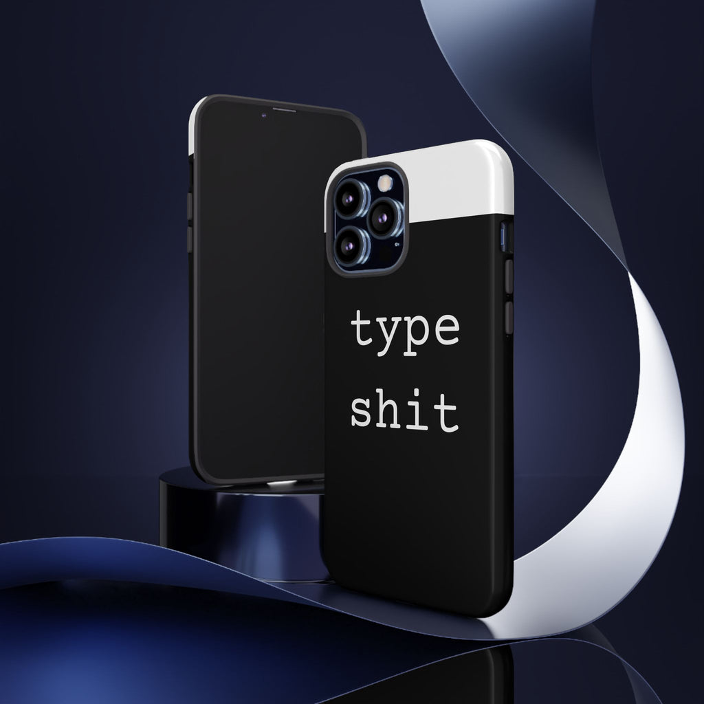 type shit Phone Case | Minimalist Typography Black