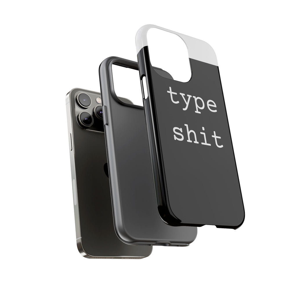 type shit Phone Case | Minimalist Typography Black