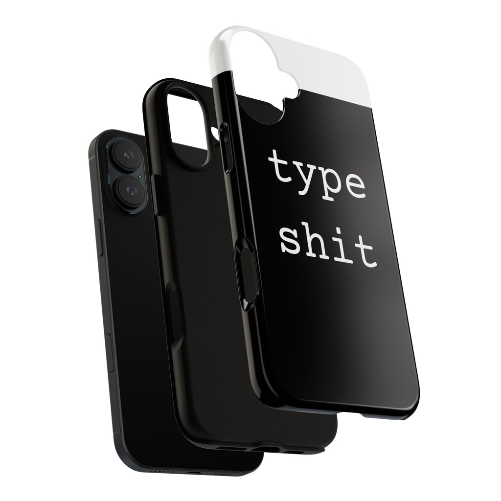 type shit Phone Case | Minimalist Typography Black