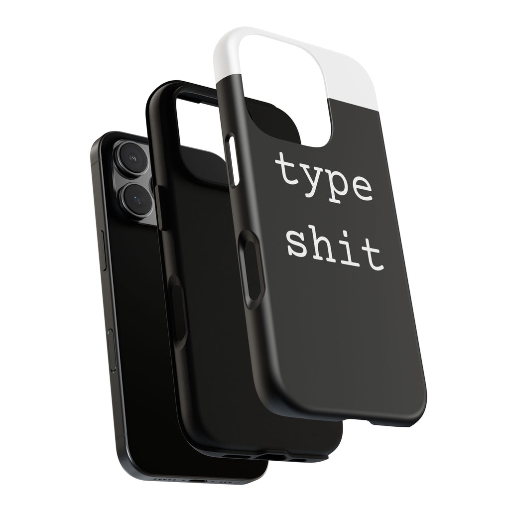 type shit Phone Case | Minimalist Typography Black
