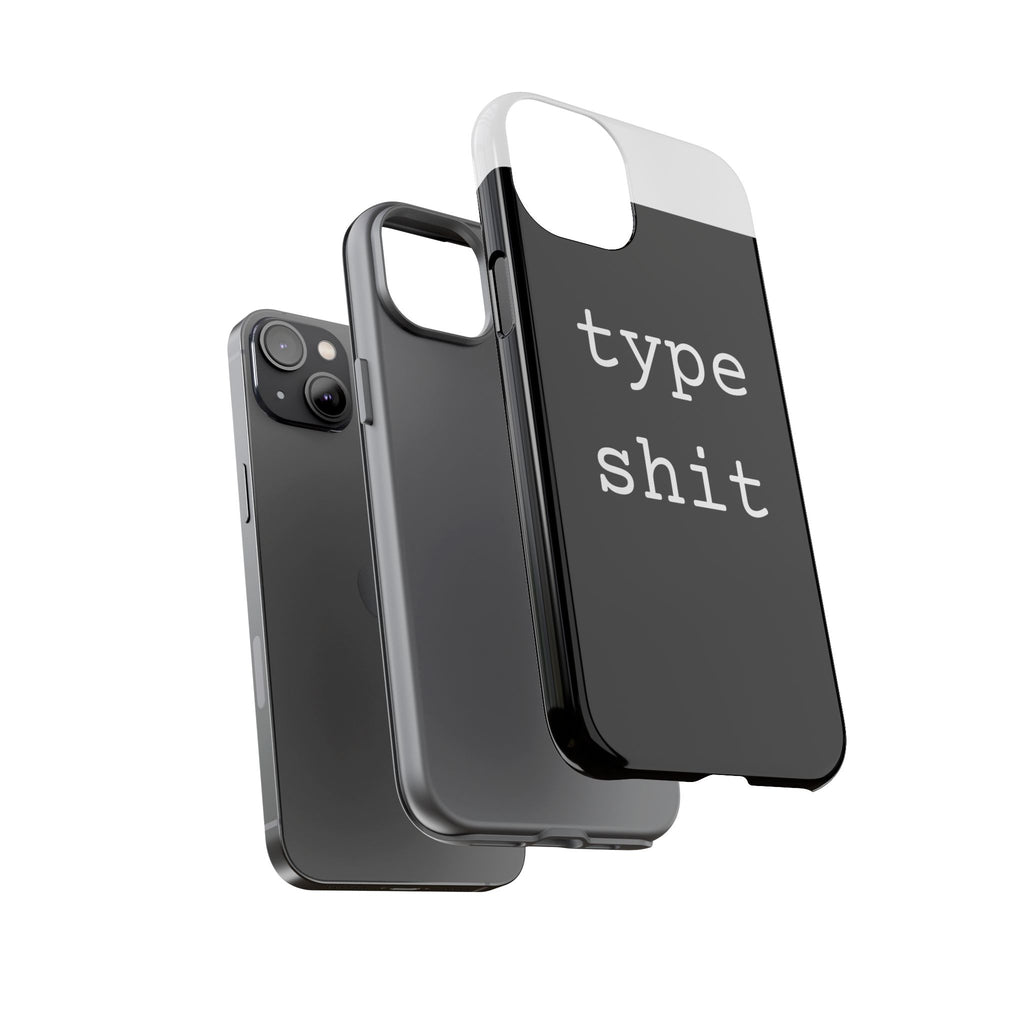 type shit Phone Case | Minimalist Typography Black