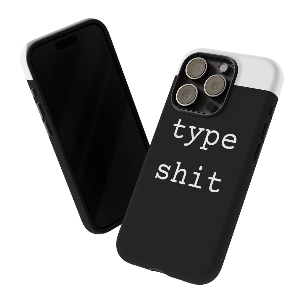 type shit Phone Case | Minimalist Typography Black
