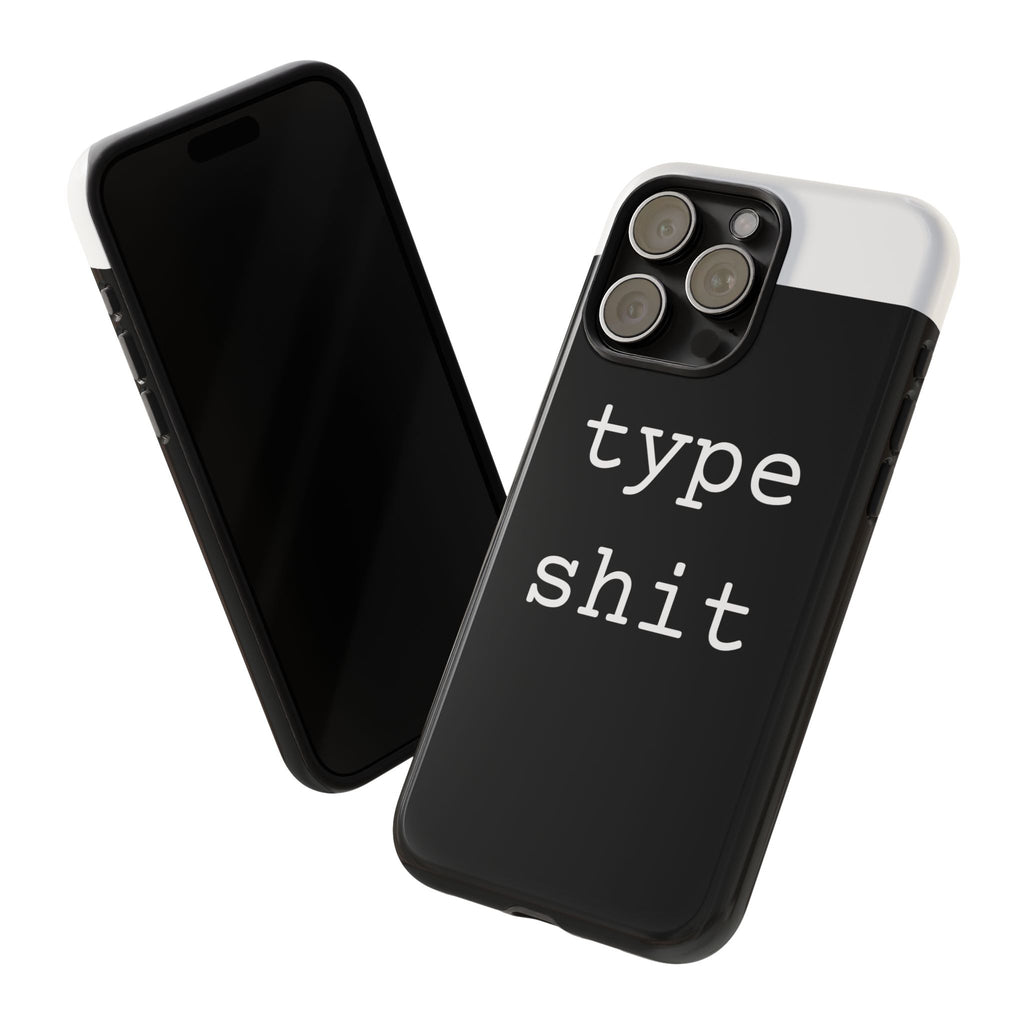 type shit Phone Case | Minimalist Typography Black