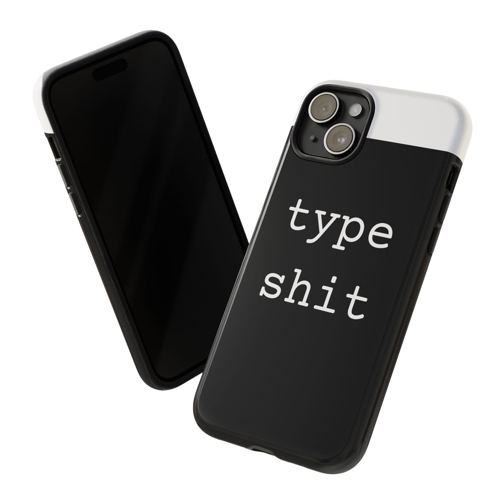 type shit Phone Case | Minimalist Typography Black