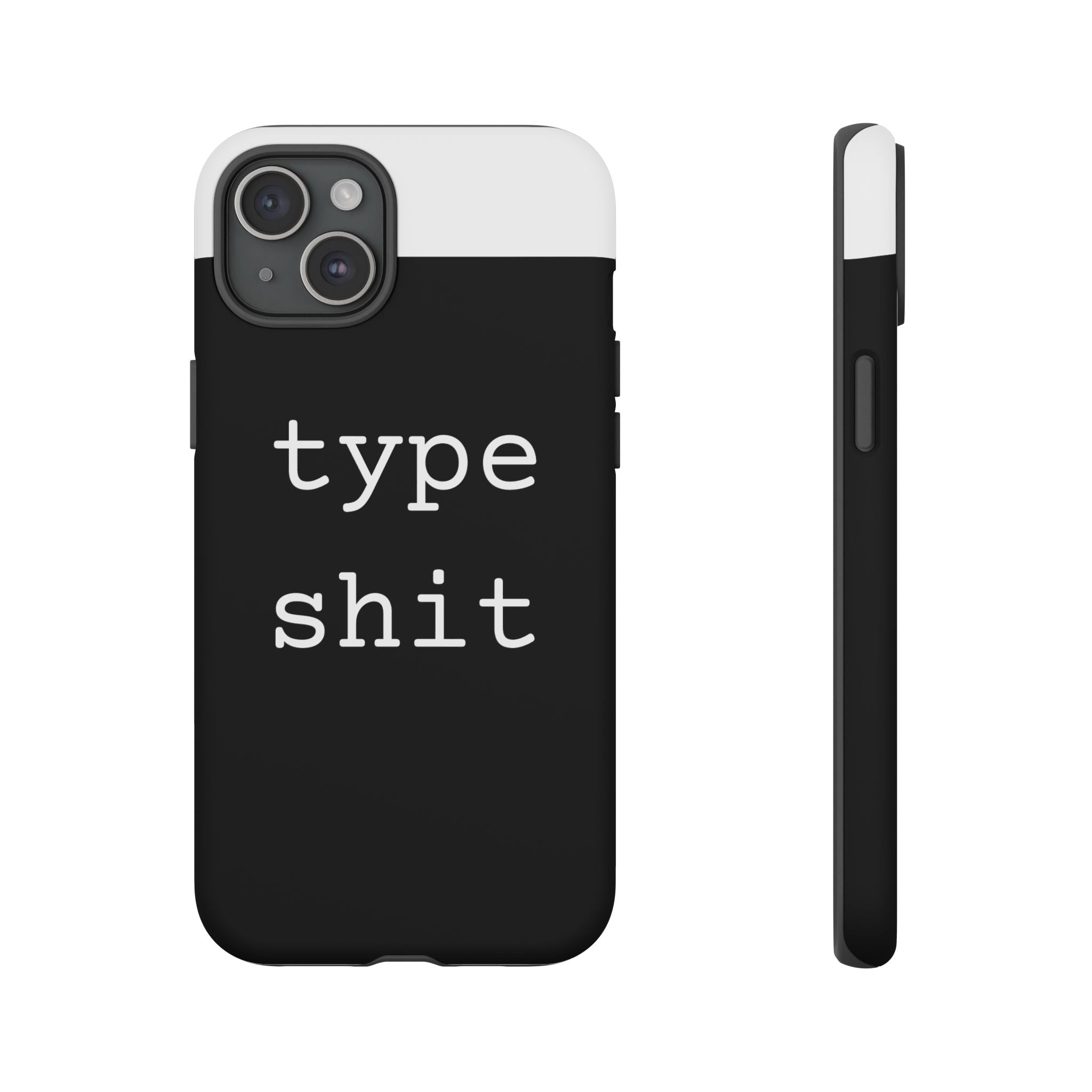 type shit Phone Case | Minimalist Typography Black