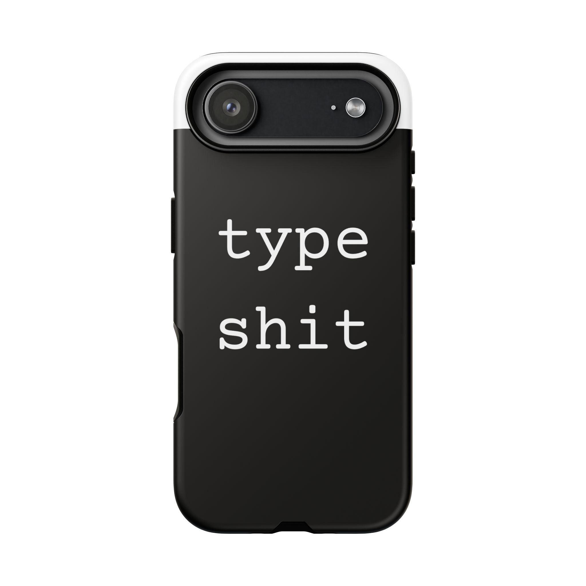 type shit Phone Case | Minimalist Typography Black