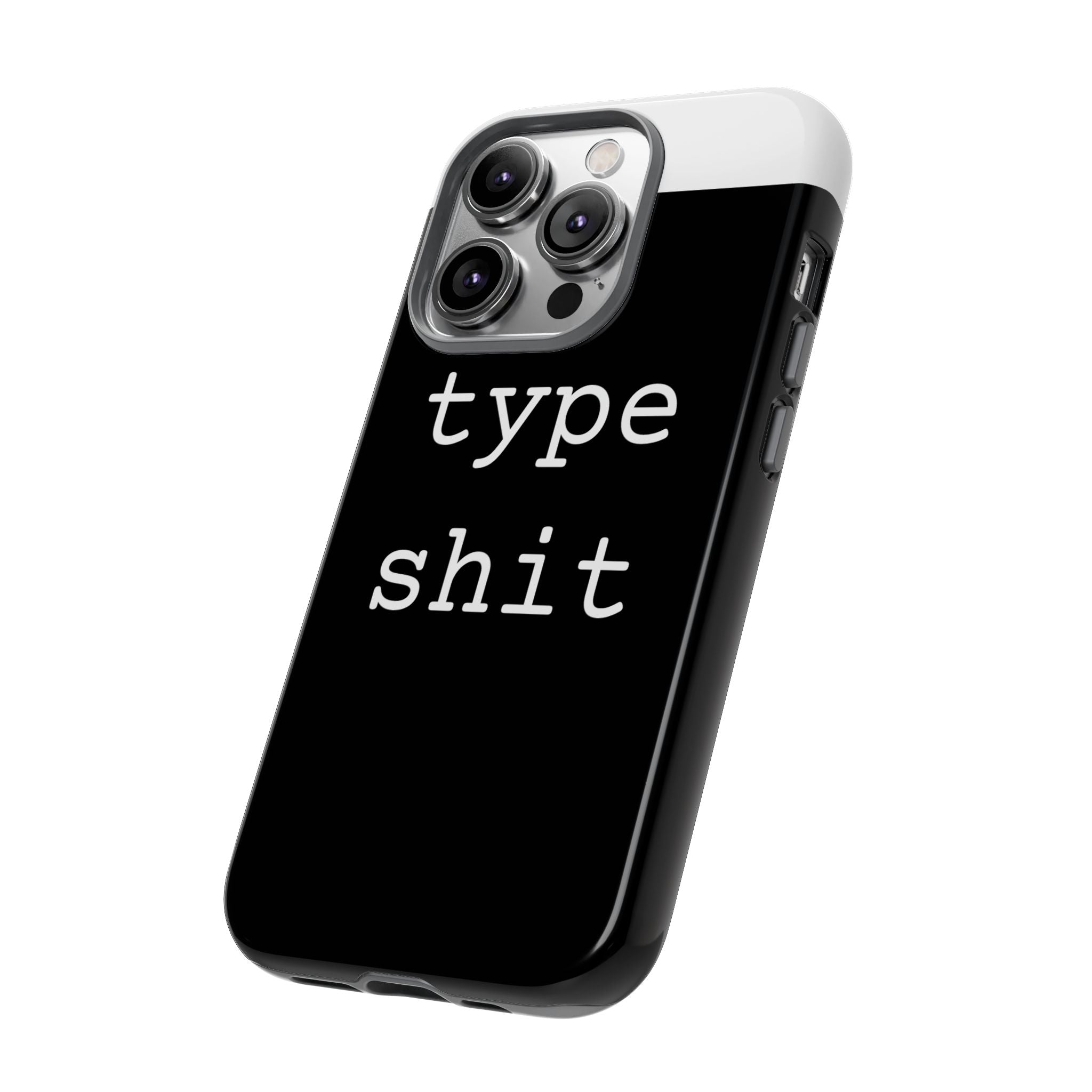 type shit Phone Case | Minimalist Typography Black