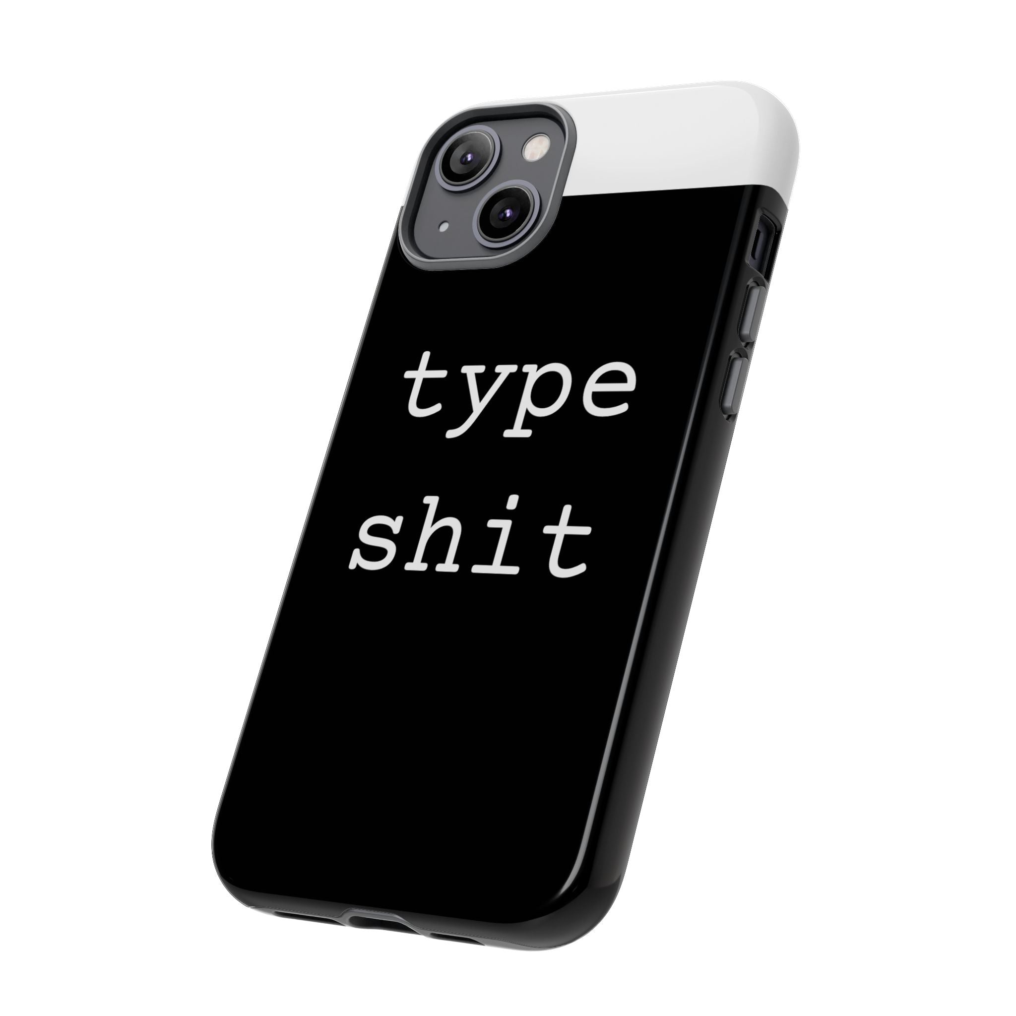 type shit Phone Case | Minimalist Typography Black