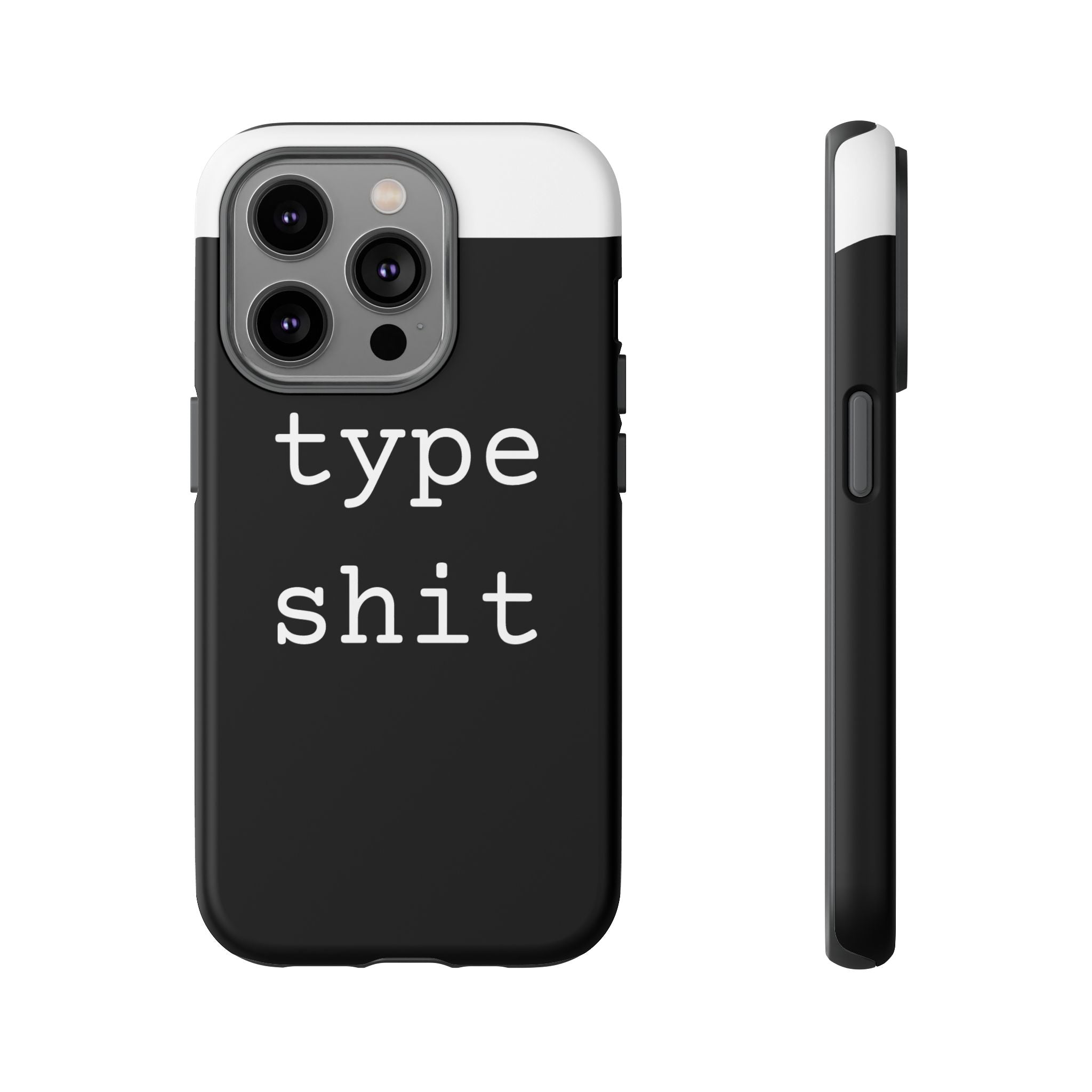type shit Phone Case | Minimalist Typography Black