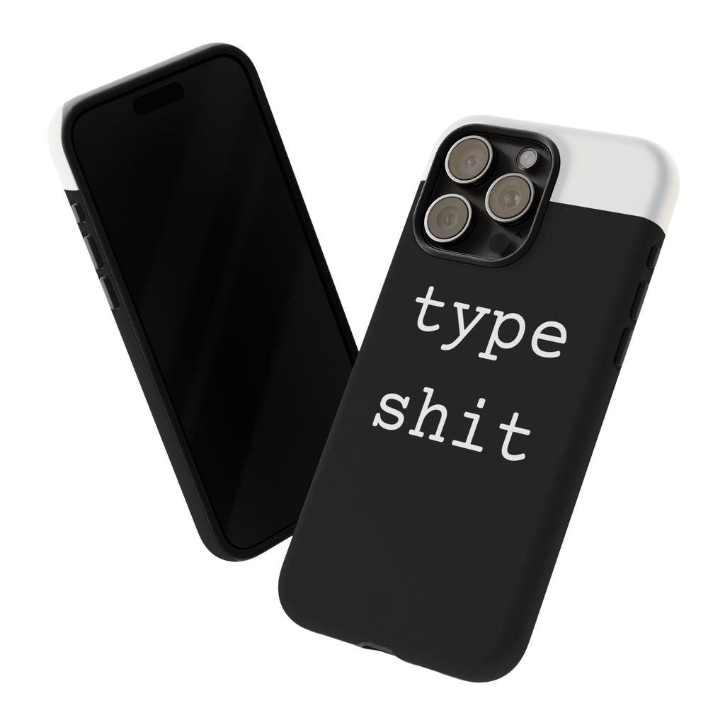 type shit Phone Case | Minimalist Typography Black