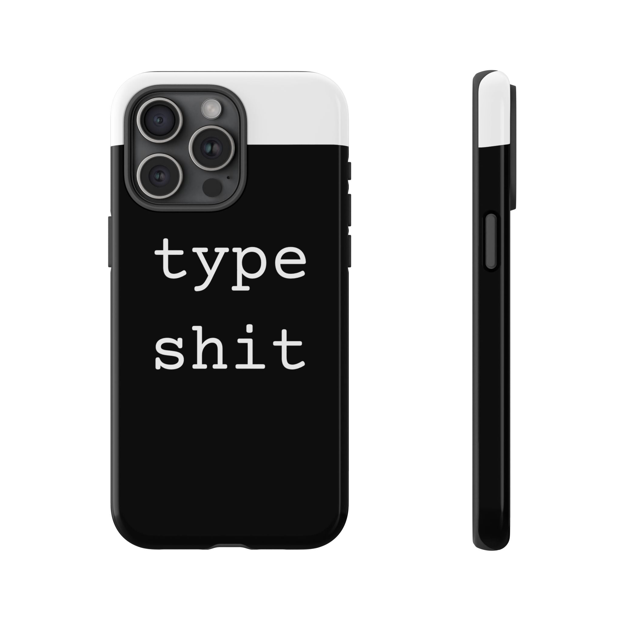 type shit Phone Case | Minimalist Typography Black