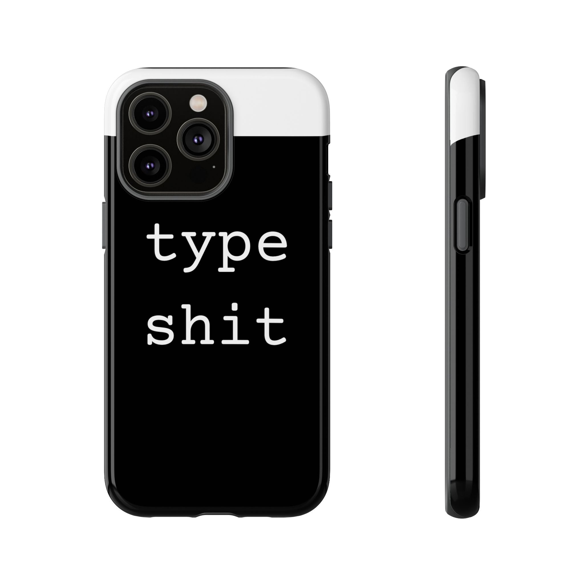 type shit Phone Case | Minimalist Typography Black