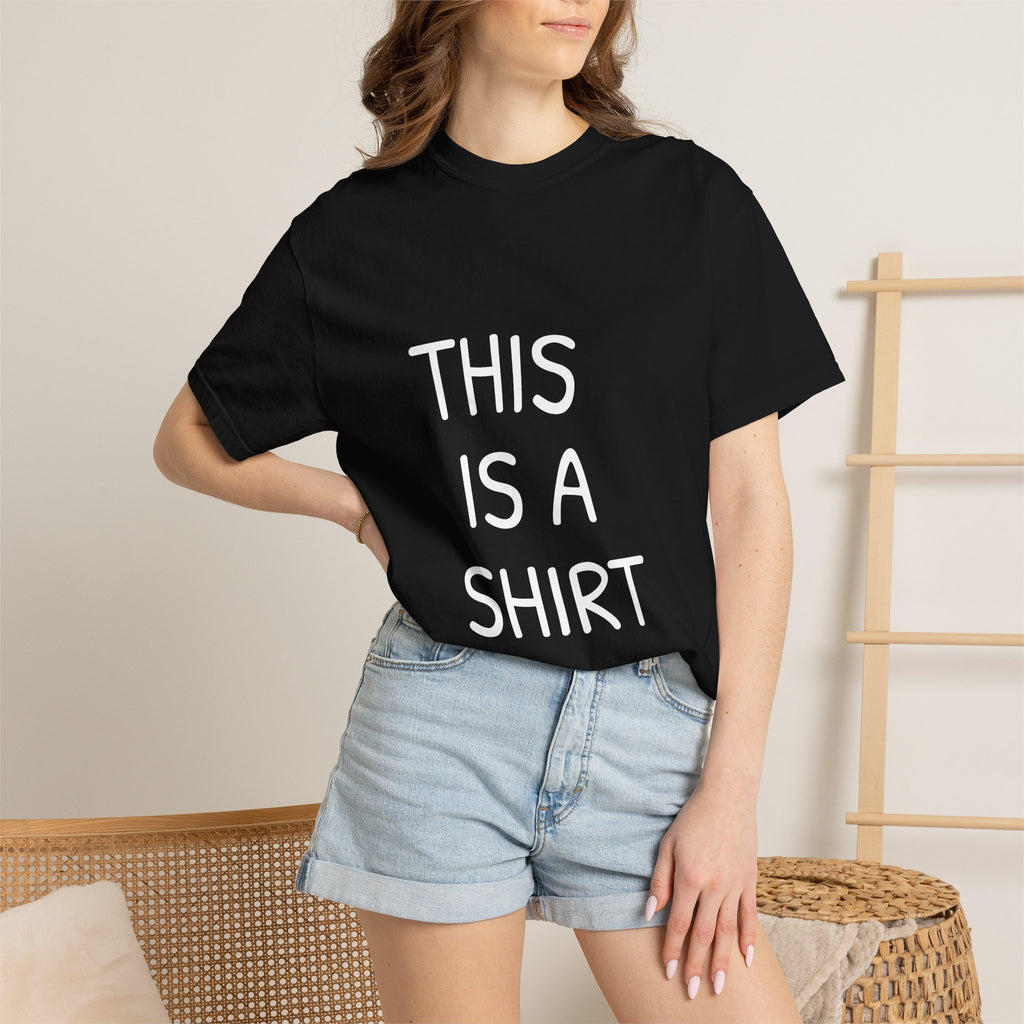 THIS IS A SHIRT T-Shirt | Minimal Text Graphic, Black Tee